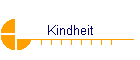 Kindheit